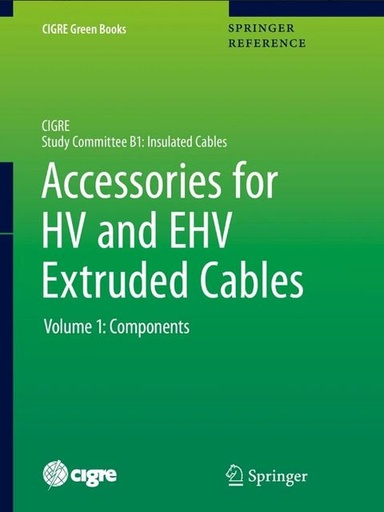 [GB 9] Accessories for HV and EHV Extruded Cables - Volume 1: Components