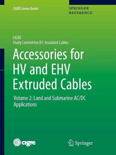 [GB 100] Accessories for HV and EHV Extruded Cables - Volume 2: Land and Submarine AC/DC Applications