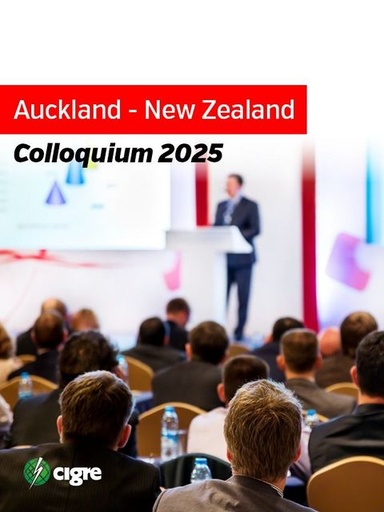 [COLL_AUC_2025] CIGRE-AORC Colloquium - Auckland 2020